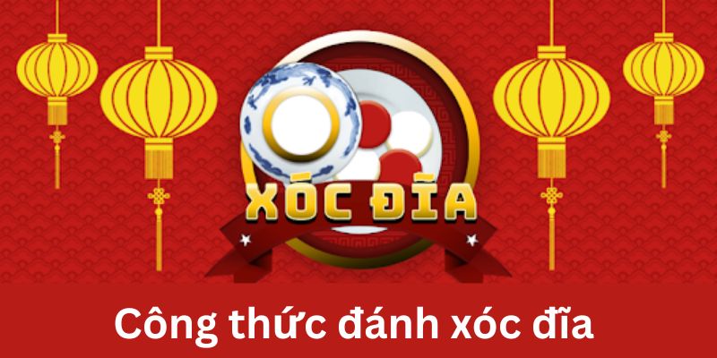 công thức đánh xóc đĩa