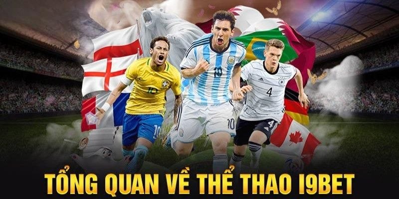 Cá cược kèo thể thao là lĩnh vực được chú trọng tại i9BET